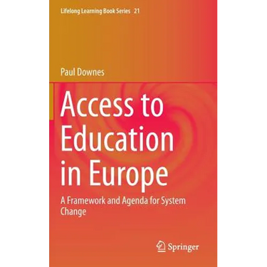 Access to Education in Europe: A Framework and Agenda for System Change