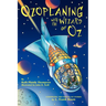 Ozoplaning with the Wizard of Oz