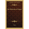 The Philocalia of Origen