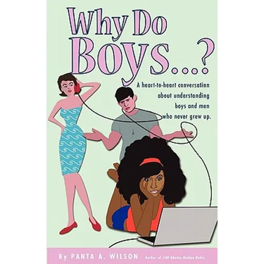 Why Do Boys....?