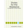 Stories for the Weekend