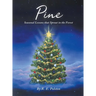 Pine: Seasonal Lessons that Sprout in the Forest