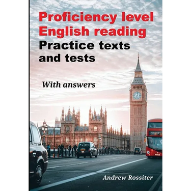 Proficiency level English Reading - Practice texts and tests