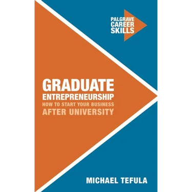 Graduate Entrepreneurship: How to Start Your Business After University