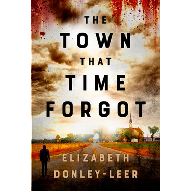 The Town That Time Forgot