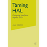 Taming Hal: Designing Interfaces Beyond 2001