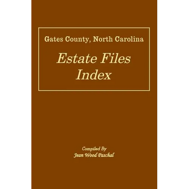 Gates County, North Carolina Estate Files Index