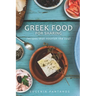 Greek Food For Sharing: Recipes that nourish the soul