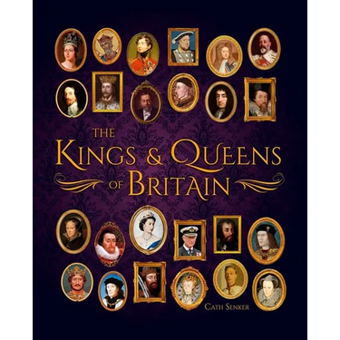 The Kings & Queens of Britain