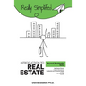 Introduction to Real Estate - Beyond Residential Sales: Real Estate Finance, Property Management, Residential and Commercial Leasing, Investing, 1031