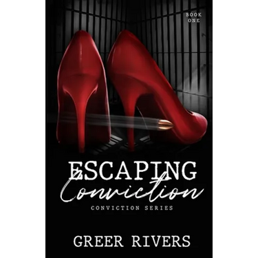 Escaping Conviction: A Second Chance Romantic Suspense (Conviction Series Book One)