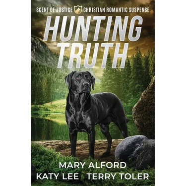 Hunting Truth: A Christian Romantic Suspense Collection
