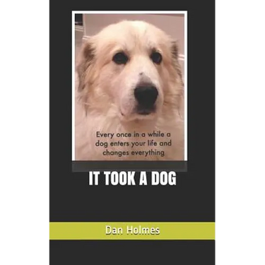 It Took a Dog