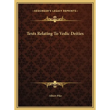 Texts Relating To Vedic Deities