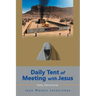 Daily Tent of Meeting with Jesus: Daily Devotional