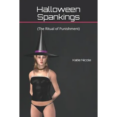 Halloween Spankings: (The Ritual of Punishment)