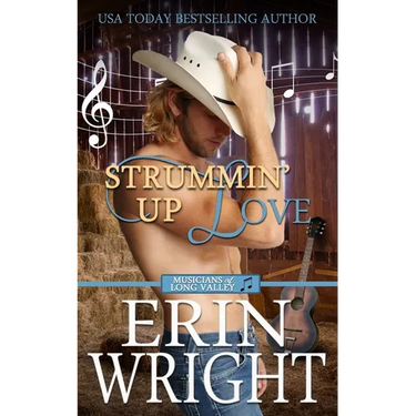 Strummin' Up Love: A Country Music Star Western Romance