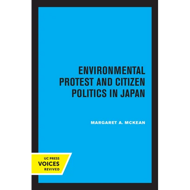 Environmental Protest and Citizen Politics in Japan