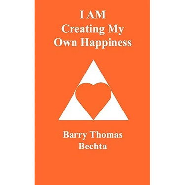 I AM Creating My Own Happiness