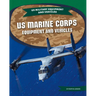 US Marine Corps Equipment and Vehicles