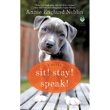 Sit! Stay! Speak!