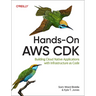 Hands-On AWS Cdk: Building Cloud Native Applications with Infrastructure as Code