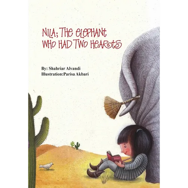 Nila: The Elephant Who Had Two Hearts