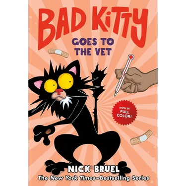 Bad Kitty Goes to the Vet (Full-Color Edition)