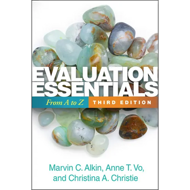 Evaluation Essentials: From A to Z