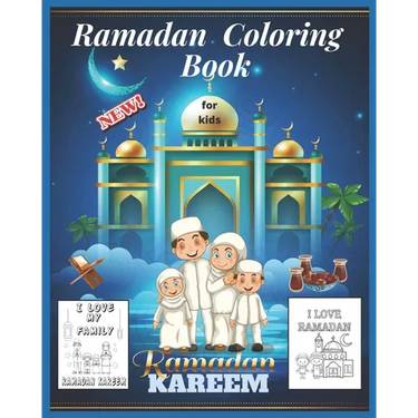 Ramadan coloring book for kids: Collection of Ramadan Coloring Pages for Kids Islamic Coloring Book For Children.