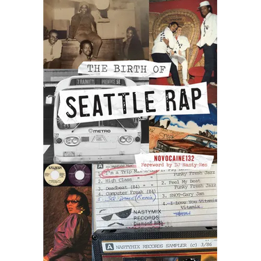 The Birth of Seattle Rap