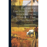 History Of Lincoln County, Missouri, From The Earliest Time To The Present