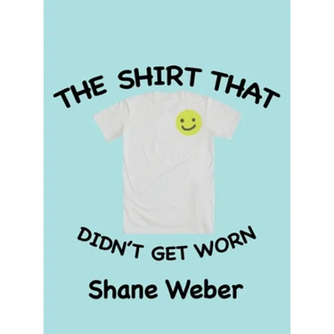 The Shirt that Didn't Get Worn