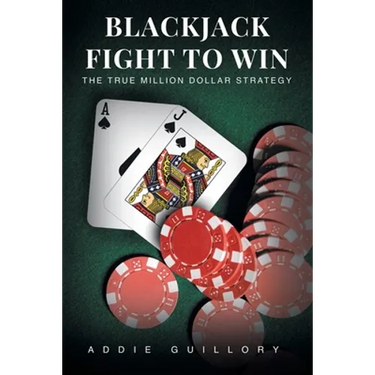 Blackjack Fight to Win: The True Million-Dollar Strategy