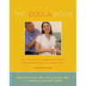 The Doula Book: How a Trained Labor Companion Can Help You Have a Shorter, Easier, and Healthier Birth