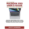 16-inch model MACBOOK PRO USER'S GUIDE FOR BEGINNERS AND SENIORS: UPDATED USER MANUAL WITH TIPS & TRICKS TO GET THE MOST OUT OF YOUR MACBOOK PRO AND m