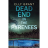 Dead End in the Pyrenees