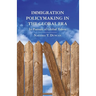 Immigration Policymaking in the Global Era: In Pursuit of Global Talent
