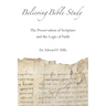 Believing Bible Study: The Preservation of Scripture and the Logic of Faith