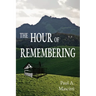 The Hour of Remembering