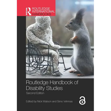 Routledge Handbook of Disability Studies