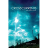 Crosscurrents and Other Stories