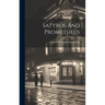Satyros And Prometheus