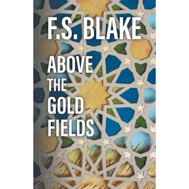Above the Gold Fields