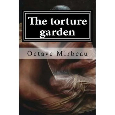The torture garden