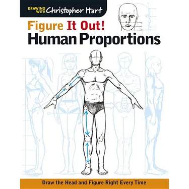 Figure It Out! Human Proportions: Draw the Head and Figure Right Every Time