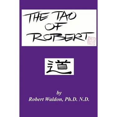 The Tao of Robert: Practical Wisdom for Everyday Living