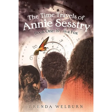 The Time Travels of Annie Sesstry: Sly As A Fox