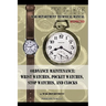 Ordnance Maintenance: Wrist Watches, Pocket Watches, Stop Watches and Clocks