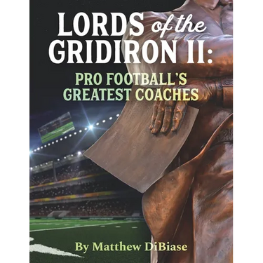 Lords of the Gridiron II: Pro Football's Greatest Coaches